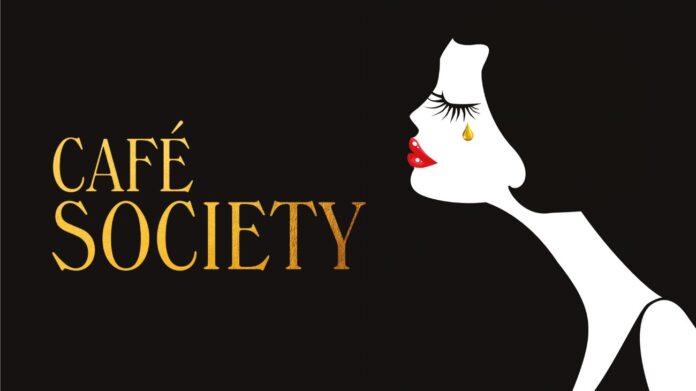 Cafe Society Cafe Society