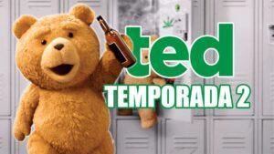 Ted y John Bennett en la temporada 2 de Ted: La Serie, estreno 2026